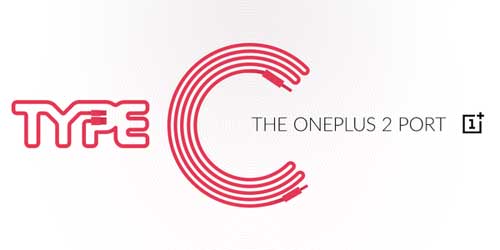 جهاز OnePlus 2 سيحصل على منفذ USB Type-C