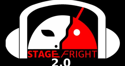 ماذا يجب أن تعرف عن ثغرة Stagefright 2.0 في الأندرويد