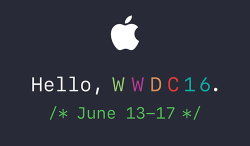 آبل تحدد موعد مؤتمر WWDC 16 - الكشف عن iOS 10 ومنتجات جديدة
