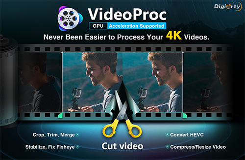 برنامج VideoProc خفيف ومميز لتحرير ومعالجة الفيديو بدقة عالية، وفرصة لربح كاميرا!