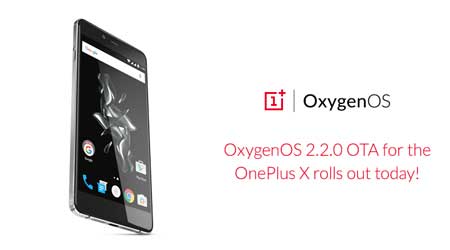 بدء تحديث جهاز OnePlus X بإصدار OxygenOS 2.2.0 المميز