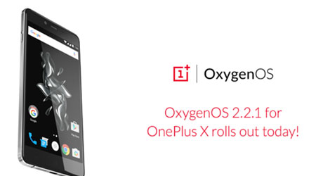 جهاز OnePlus X يحصل رسميا على تحديث OxygenOS 2.2.1