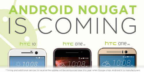 شركة HTC تؤكد: قائمة الهواتف التي ستحصل على الأندرويد نوجا