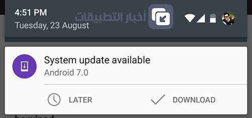 كيفية التحديث إلى نظام Android 7 Nougat الجديد !