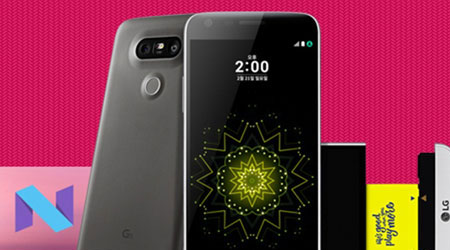 تحديث أندرويد نوجا يصل هاتف LG G5 النسخة المفتوحة !