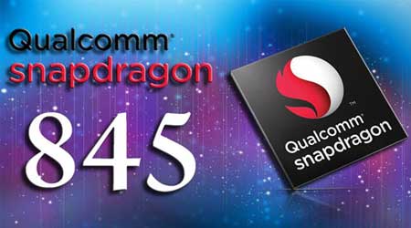 قائمة أبرز الهواتف الذكية القادمة بمعالج Snapdragon 845