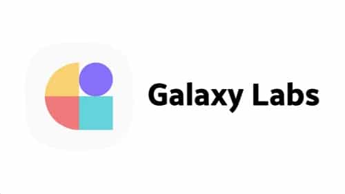 سامسونج تعلن عن مجموعة من تطبيقات Galaxy Labs - احدهم يقدم ميزة رائعة