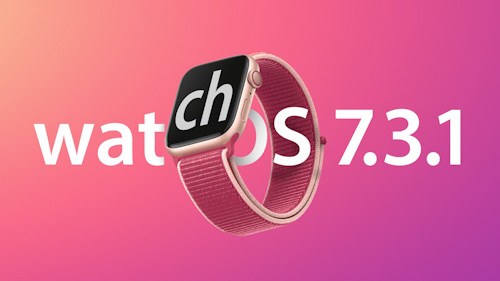 إطلاق تحديث watchOS 7.3.1