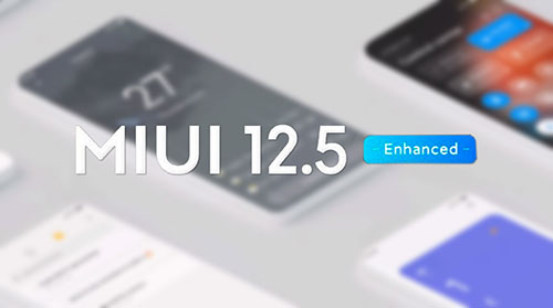 شاومي تطرح واجهة MIUI 12.5 Enhanced بعدد هائل من التحسينات - إليك الهواتف المؤهلة للحصول عليها