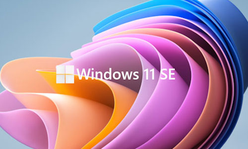 ما هو نظام تشغيل Windows 11 SE الجديد؟