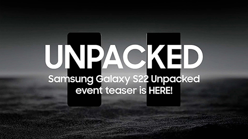 بتأكيد رسمي من سامسونج - الكشف عن سلسلة Galaxy S22 بشهر فبراير القادم